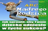 ABC Mądrego Rodzica: Droga do Sukcesu / Jolanta Gajda