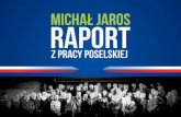 Raport z pracy poselskiej - Michal Jaros