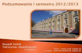Posumowanie I semerstu 2012-13 w ZSTH w Żaganiu