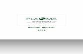 Raport roczny Plasma System S.A. za rok 2012