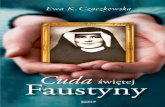 Ewa K. Czaczkowska,  "Cuda świętej Faustyny"