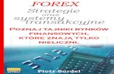 Forex 3. Strategie i systemy transakcyjne / Piotr Surdel