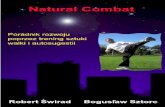 Natural Combat. Poradnik rozwoju poprzez trening sztuki walki i autosugestii - Bogusław Sztorc , Ro