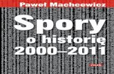Spory o historię 2000–2011