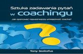 Sztuka zadawania pytań w coachingu - Tony Stoltzfus