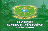Dzieje Gminy Maków 1340-2000