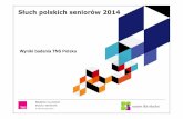 Słuch polskich seniorów 2014 - wyniki badania