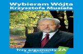 Wybieram Wójta Krzysztofa Musiała - 3 najważniejsze argumenty "ZA"