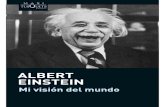 Albert Einstein. Mi vision del mundo
