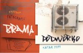 Katalog wystawy "Brama - Podwórko" KATAR 2011