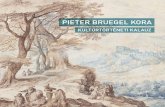 Pieter Bruegel kora