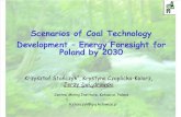 Scenarios of Coal Technology Development –Energy Foresight for Poland by 2030