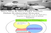 Stres Akut & Stres Paska Trauma Dalam Kedaruratan
