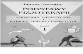 Nowotny J. - Podstawy Fizjoterapii Cz. 1 - Podstawy Teoretyczne i Wybrane Aspekty Praktyczne