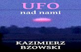 Bzowski K. - UFO Nad Nami