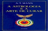 A Astrologia e a Arte de Curar - A. t. Mann