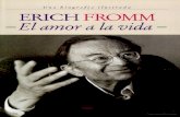 Erich Fromm - El Amor a La Vida