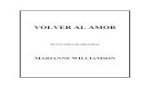 Volver Al Amor - Williamson, Marianne