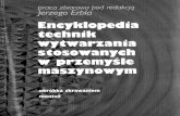 Jerzy Erbel - Encyklopedia technik wytwarzania stosowanych w przemyśle maszynowym TOM II