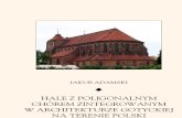 Hale z poligonalnym chórem zintegrowanym w architekturze gotyckiej na terenie Polski - ebook