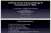 Ufo Sand Channeling