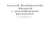 KoĹ‚akowski Leszek - Husserl i poszukiwanie pewnoĹ›ci