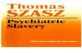 Szasz Thomas Psychiatric Slavery 1977