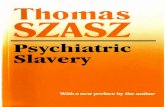 Psychiatric Slavery Thomas Szasz