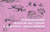 Podróże Edukacyjne Teatru Guliwer | folder