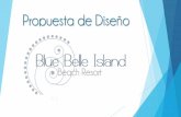 Primera Etapa Blue Belle Island