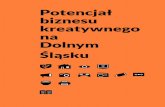 Potencjał biznesu kreatywnego na Dolnym Śląsku - raport z badań