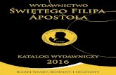 Wydawnictwo Świętego Filipa Apostoła - Katalog Wydawniczy 2016