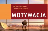 Menad¼er doskona‚y 4. Motywacja / Grzegorz Szczerba