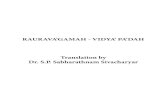 RAURAVA'GAMAH - VIDYA' PA'DAH Translation by Dr. S.P. ...