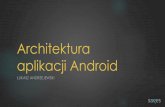 Architektura aplikacji android