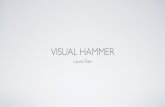 Visual hammer