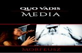 Quo Vadis Media - Morfeusz