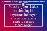 Polska jako lider technologii kryptowalutowych - przespana szansa rządu i sektora finansowego?