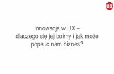 Igor Farafonow - Innowacja w UX – dlaczego się jej boimy i jak może popsuć nam biznes - WUD Trójmiasto 2016