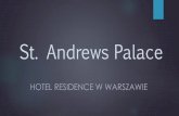 St.Andrews Palace - hotel residence warszawa
