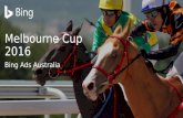 Melbourne Cup 2016 - Bing Ads Australia