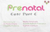 Prenatal (Case Part III) - Anno 2015/2016