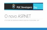 O novo ASP.NET - PUC Developers Day - 2016