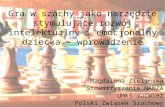 Gra w szachy jako narzędzie stymulujące rozwój intelektualny i ...