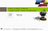 LiTwa, łotwa, Estonia - nowe rynki, nowe możliwości
