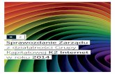 2014 Sprawozdanie Zarządu z działalności Grupy K2 Internet w ...