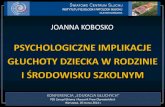 Joanna Kobosko, Psychologiczne implikacje głuchoty dziecka w ...