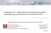 Słowosieć 3.0 - leksykalna sieć semantyczna języka polskiego i jej ...