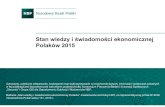 Diagnoza stanu wiedzy i świadomości ekonomicznej Polaków 2015