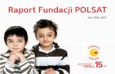 Raport Fundacji POLSAT